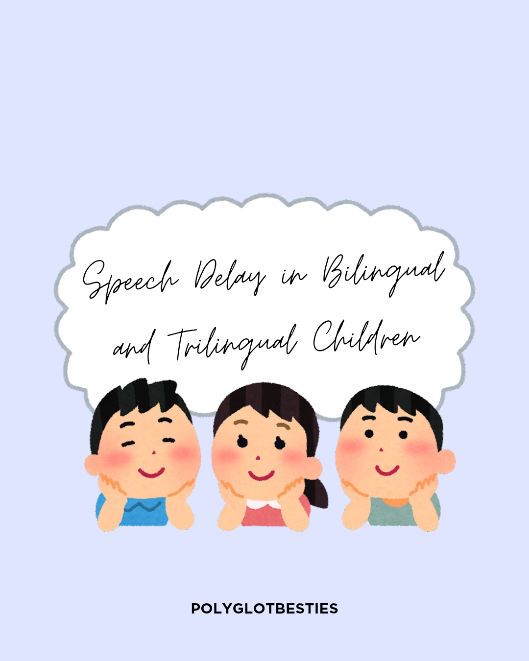 Speech Delay in Bilingual and Trilingual Kids: Causes, Myths, and Tips