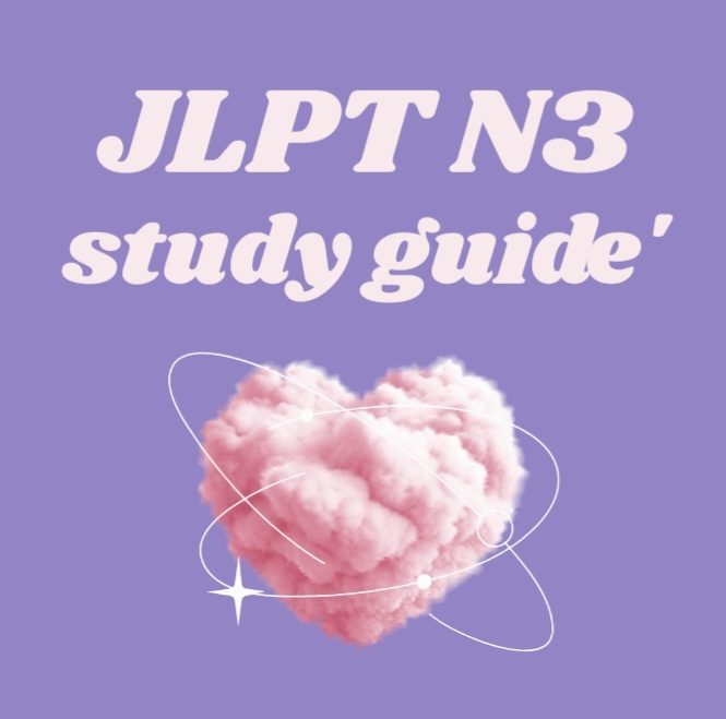 JLPT N3 Study Guide: What I’m Doing to Pass the Exam